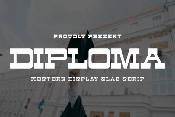 Diploma Font for Bold Campaigns