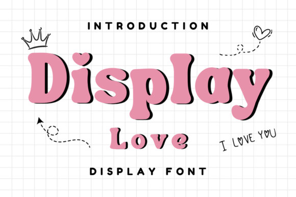 Display Love Font for Creative Makers