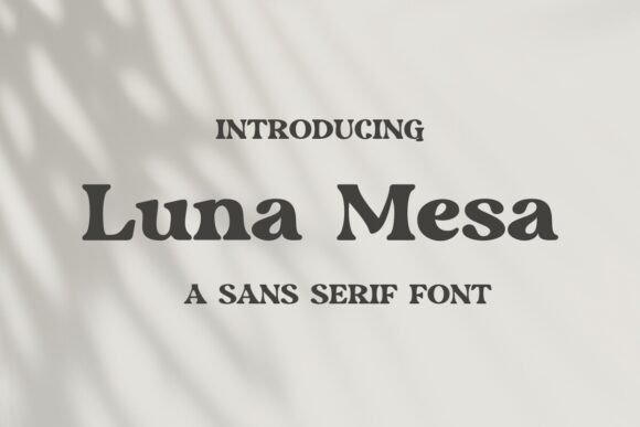 Luna Mesa Font for Creative Projects